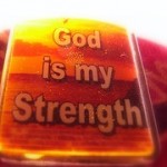 fear God. he is strength